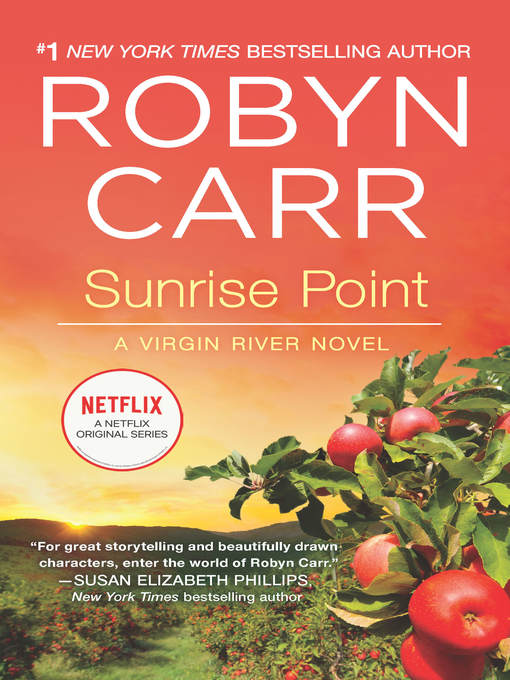 Title details for Sunrise Point by Robyn Carr - Available